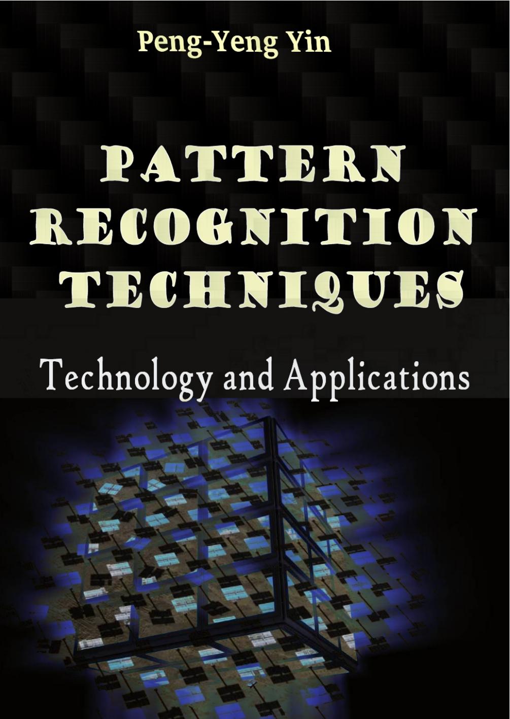 Pattern Recognition Technologies and Applications